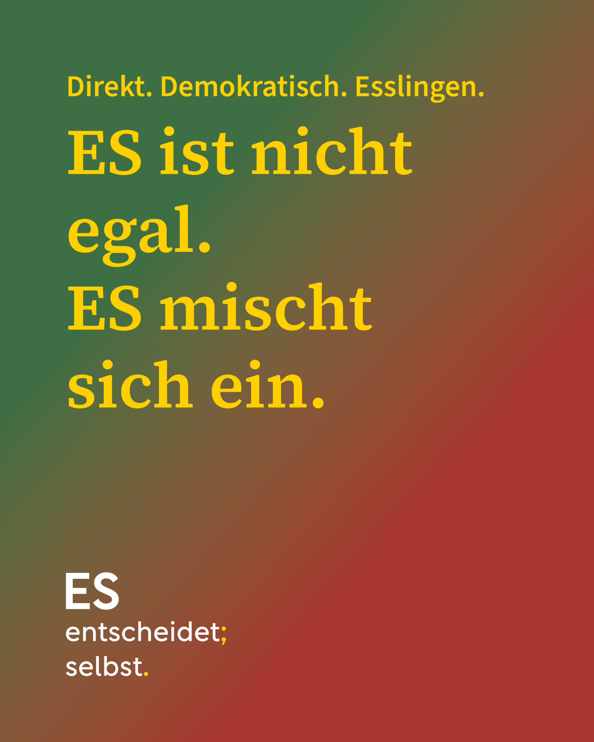 Grafik „ES ist nicht egal. ES mischt sich ein.“